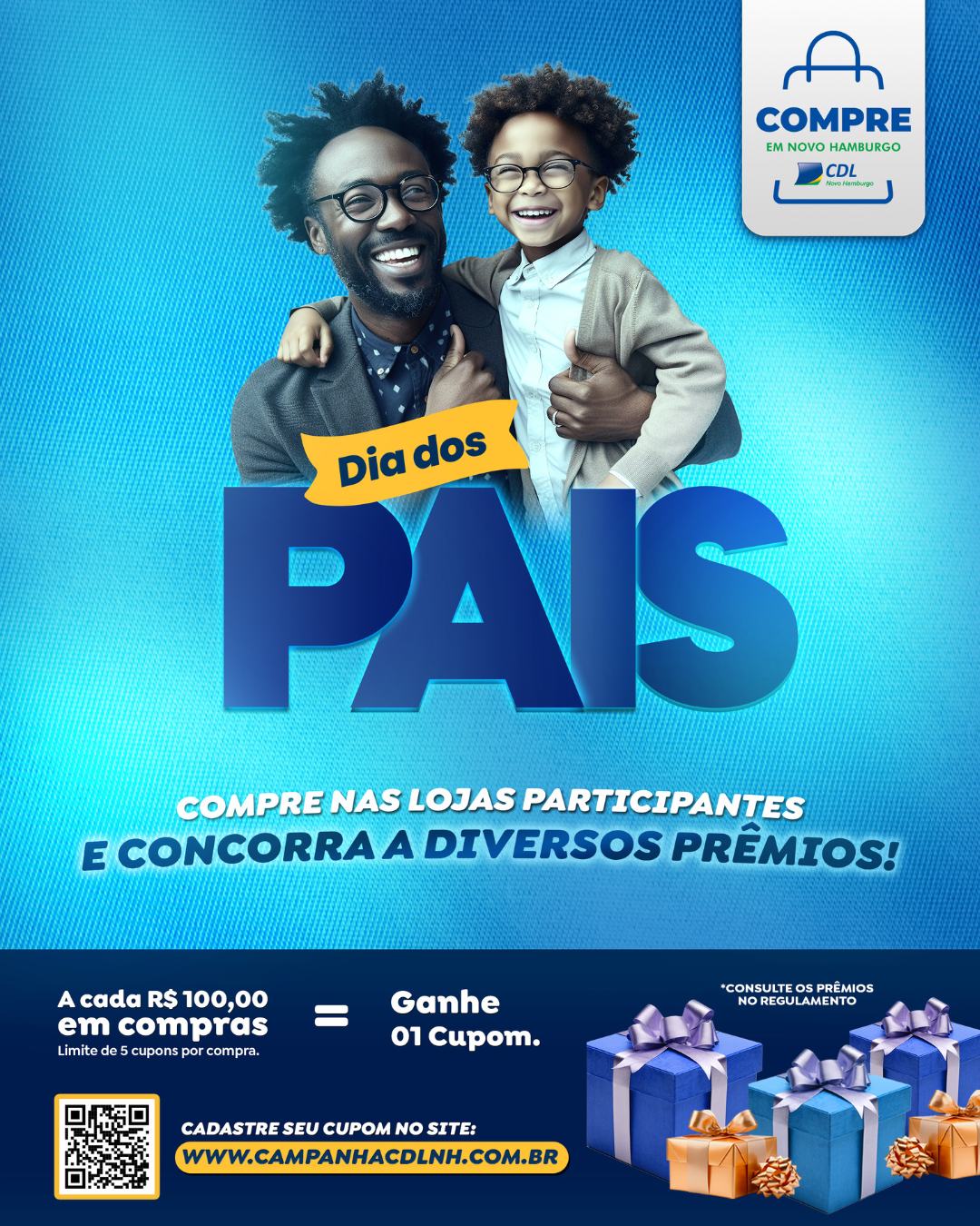 A CDL-NH premia você: aproveite a campanha de Dia dos Pais e concorra a prêmios